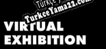 Virtual Exhibition Türkçe yama Yaması + Metin