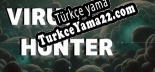 Türkçe yama için Virus Hunter