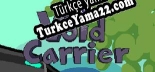 Türkçe yama Void Carrier