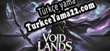 Türkçe yama Void Lands