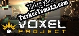 Voxel Project VR Türkçe yama