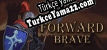 Türkçe yama için Вперед храбрец