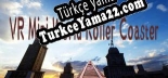 VR Mini World Roller Coaster Türkçe seslendirme + altyazı
