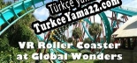 VR Roller Coaster at Global Wonders Türkçe yama