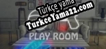 Türkçe yama için VRPlay Room