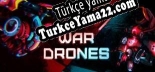 WAR DRONES Türkçe yama