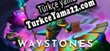 Türkçe yama Waystones