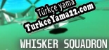 Whisker Squadron Untitled Space Game Türkçe yama