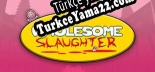 Türkçe yama için Wholesome Slaughter