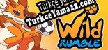 Türkçe yama Wild Rumble