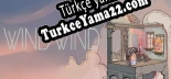 Wind Wind Türkçe seslendirme + altyazı