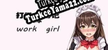 work girl打工妹日记 Türkçe yama
