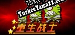 Türkçe yama için 重生战士