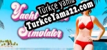 Yacht Life Simulator Türkçe seslendirme + altyazı