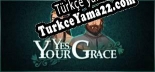 Oyun için Türkçe yama Yes, Your Grace