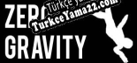 Türkçe yama için Zero Gravity