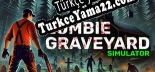 Türkçe yama için Zombie Graveyard Simulator