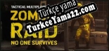 ZOMBIE RAID No One Survives Türkçe yama Yaması + Metin