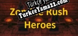 Zombie Rush Heroes Türkçe yama Yaması + Metin