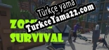 Türkçe yama için Zombie Survival