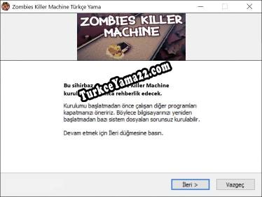 Zombies Killer Machine oyunun tam çevirisi