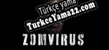Oyun için Türkçe yama ZOMVIRUS