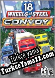 18 Wheels of Steel: Convoy Türkçe yama