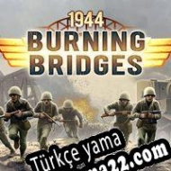 1944 Burning Bridges Türkçe yama