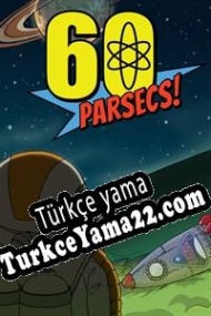 60 Parsecs! Türkçe yama