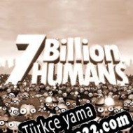 7 Billion Humans Türkçe yama