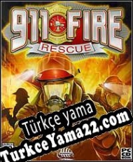 911: Fire & Rescue Türkçe yama