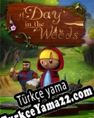 A Day in the Woods Türkçe yama