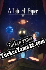 A Tale of Paper Türkçe yama