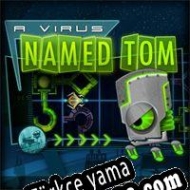 A Virus Named TOM Türkçe yama