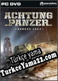 Achtung Panzer: Kharkov 1943 Türkçe yama