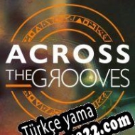 Across the Grooves Türkçe yama