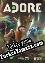 Adore Türkçe yama