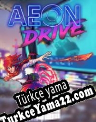 Aeon Drive Türkçe yama