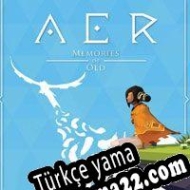 AER: Memories of Old Türkçe yama