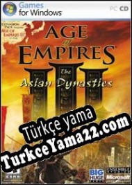 Age of Empires III: The Asian Dynasties Türkçe yama