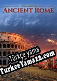 Aggressors: Ancient Rome Türkçe yama