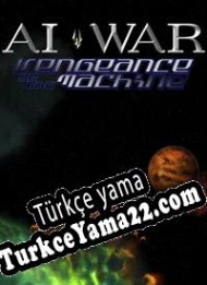 AI War: Vengeance of the Machine Türkçe yama