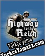 Airborne Assault: Highway to the Reich Türkçe yama