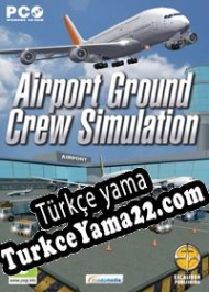 Airport Ground Crew Simulator Türkçe yama