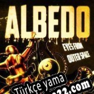 Albedo: Eyes from Outer Space Türkçe yama