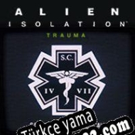 Alien: Isolation Trauma Türkçe yama