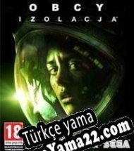 Alien: Isolation Türkçe yama