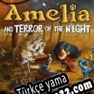 Amelia and Terror of the Night Türkçe yama