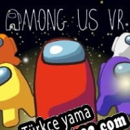 Among Us VR Türkçe yama