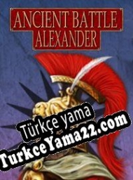 Ancient Battle: Alexander Türkçe yama